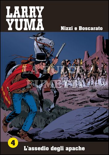 LARRY YUMA #     4: L'ASSEDIO DEGLI APACHE